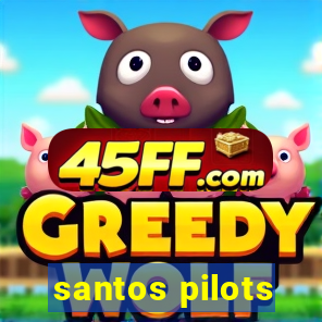 santos pilots